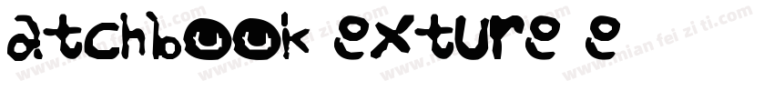 Matchbook Texture Re字体转换